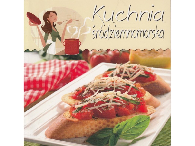 Książka kucharska Kuchnia Śródziemnomorska A. Whit