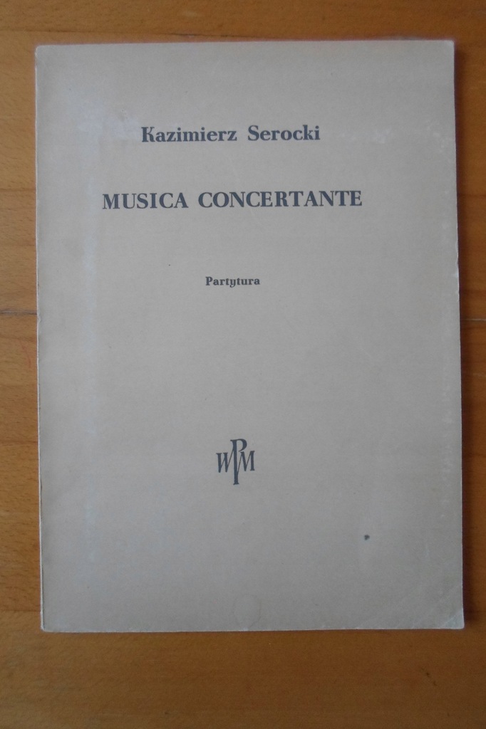 MUSICA CONCERTANTE K.Serocki