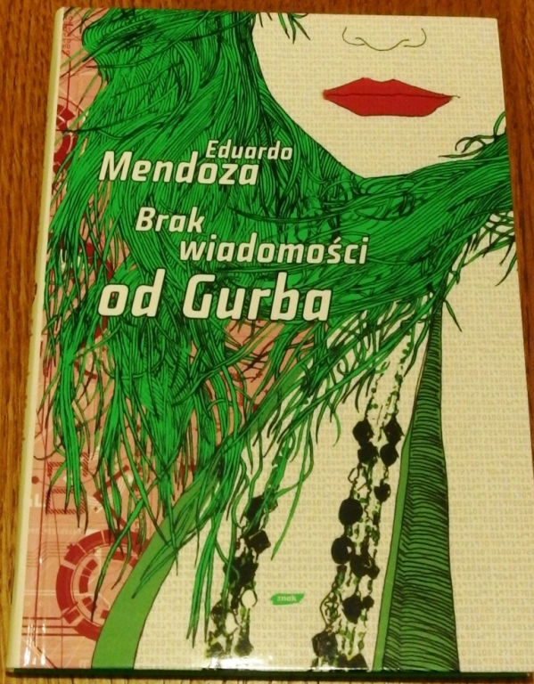 Brak wiadomości od Gurba Eduardo Mendoza