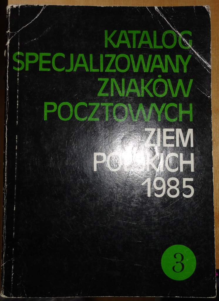 Katalog specjalizowany znaczków polskich T. 3