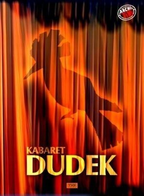 Kabaret Dudek +ZAKŁADKA