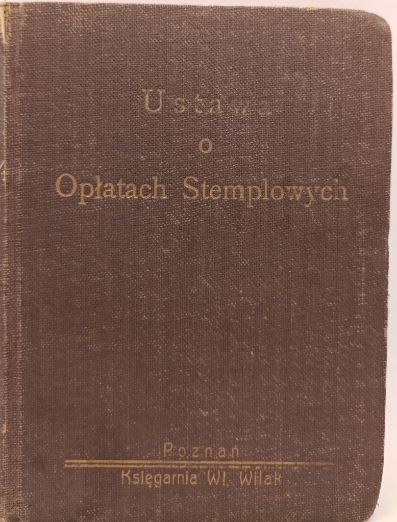Ustawa o opłatach stemplowych - Poznań 1935