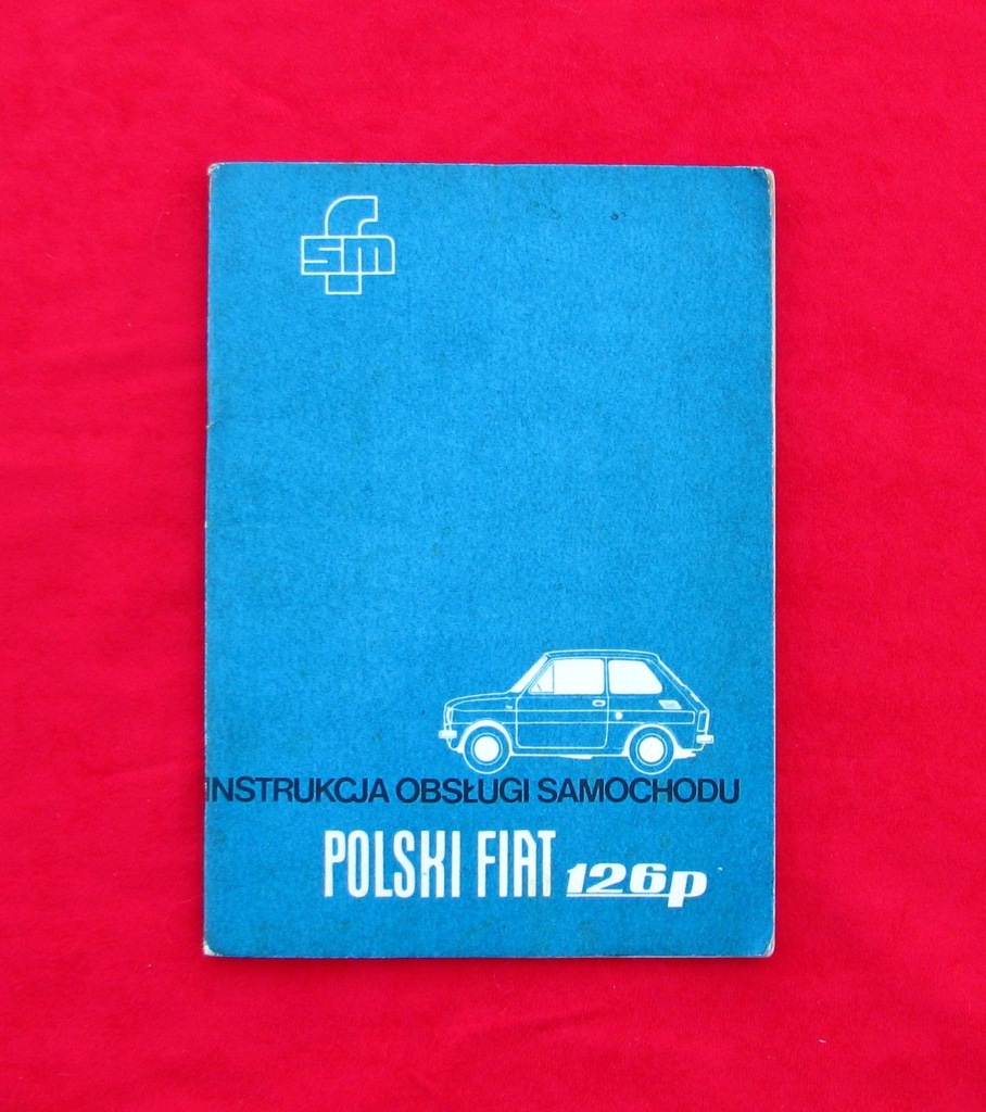 Instrukcja obsługi Fiat 126p 126 1 seria 1974r.