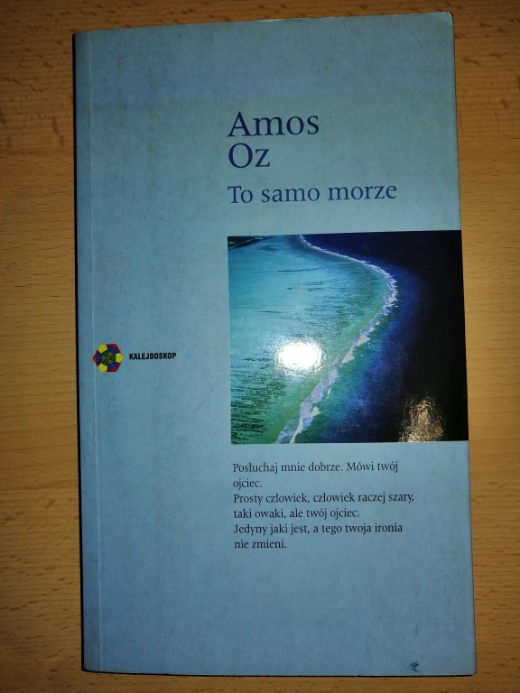 AMOS OZ - TO SAMO MORZE