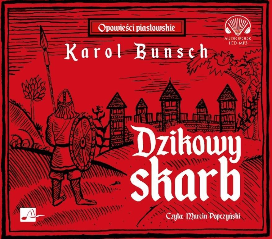 DZIKOWY SKARB AUDIOBOOK, KAROL BUNSCH