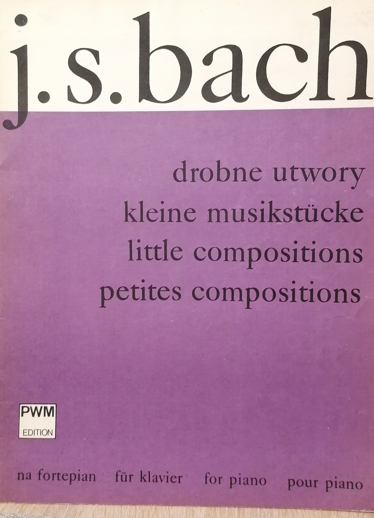 J. S. Bach - drobne utwory na fortepian.