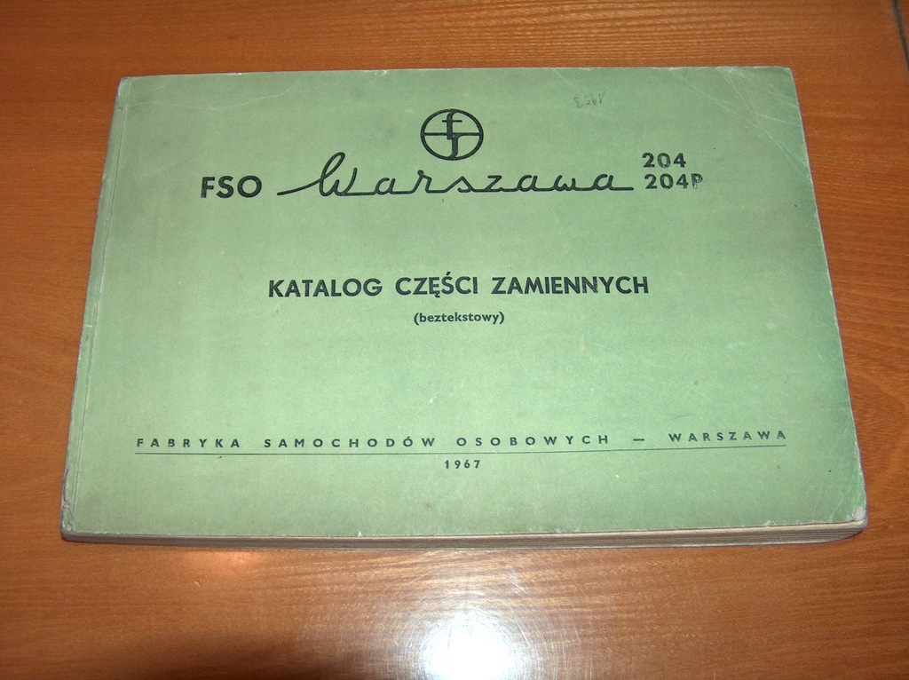 Katalog części Warszawa FSO 204 i 204 P 1967