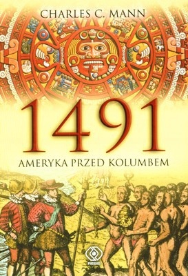 1491 AMERYKA PRZED KOLUMBEM