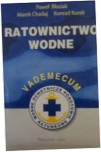Ratownictwo wodne. Vademecum - Konrad Kurek
