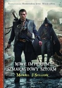Nowe imperium. Szmaragdowy sztorm Michael James Sullivan