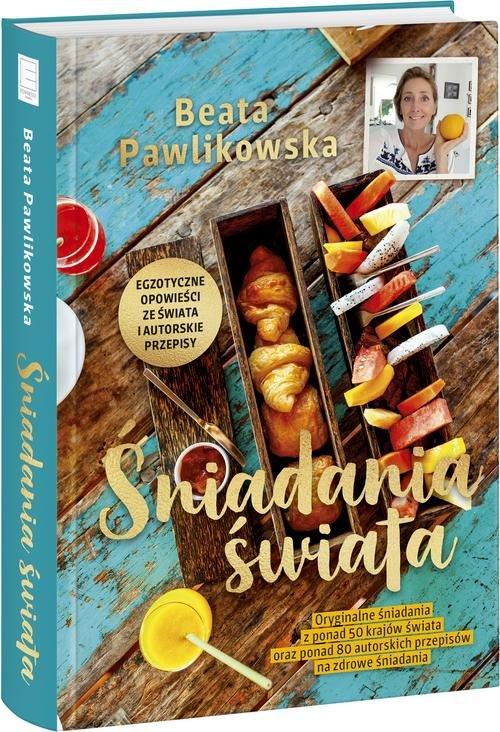 Śniadania świata - Beata Pawlikowska - NOWA