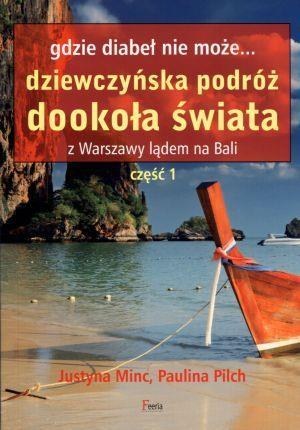 Gdzie diabeł nie może... Dziewczyńska podróż.. Aud