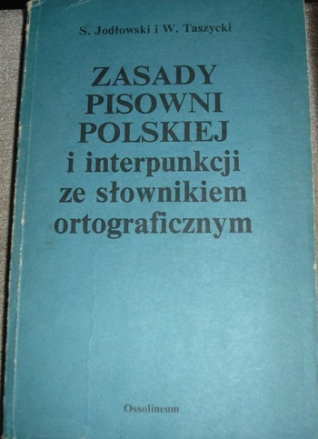 ZASADY PISOWNI POLSKIEJ I INTERPUNKCJI ZE SŁOW.ORT