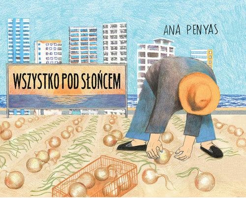 WSZYSTKO POD SŁOŃCEM, PENYAS ANA