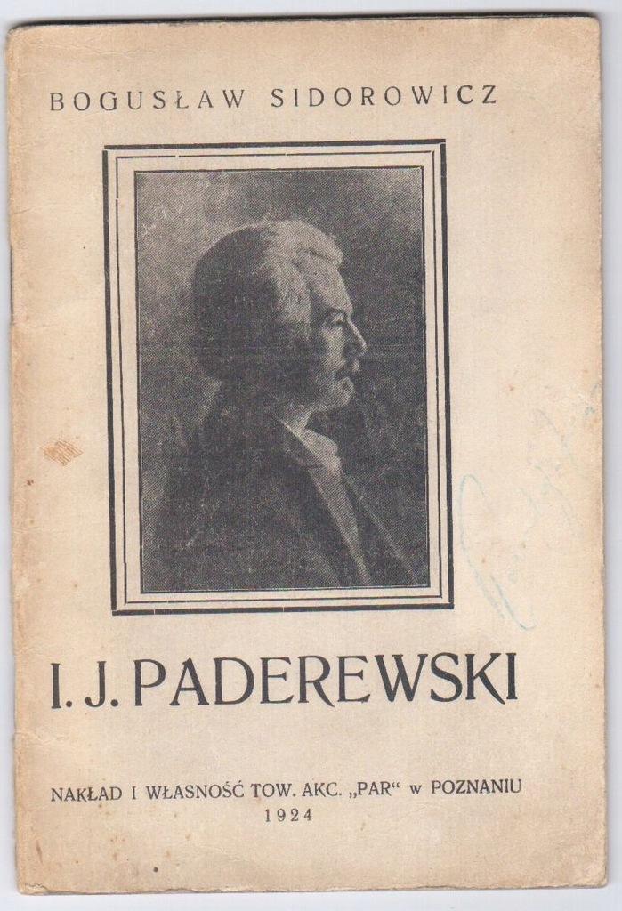 Sidorowicz Ignacy Jan Paderewski Poznań 1924