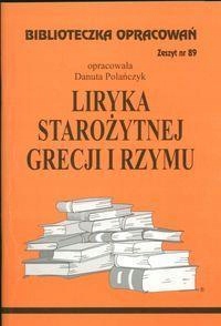 BIBLIOTECZKA OPRACOWAŃ NR 089 LIRYKA STAROZYTNEJ..