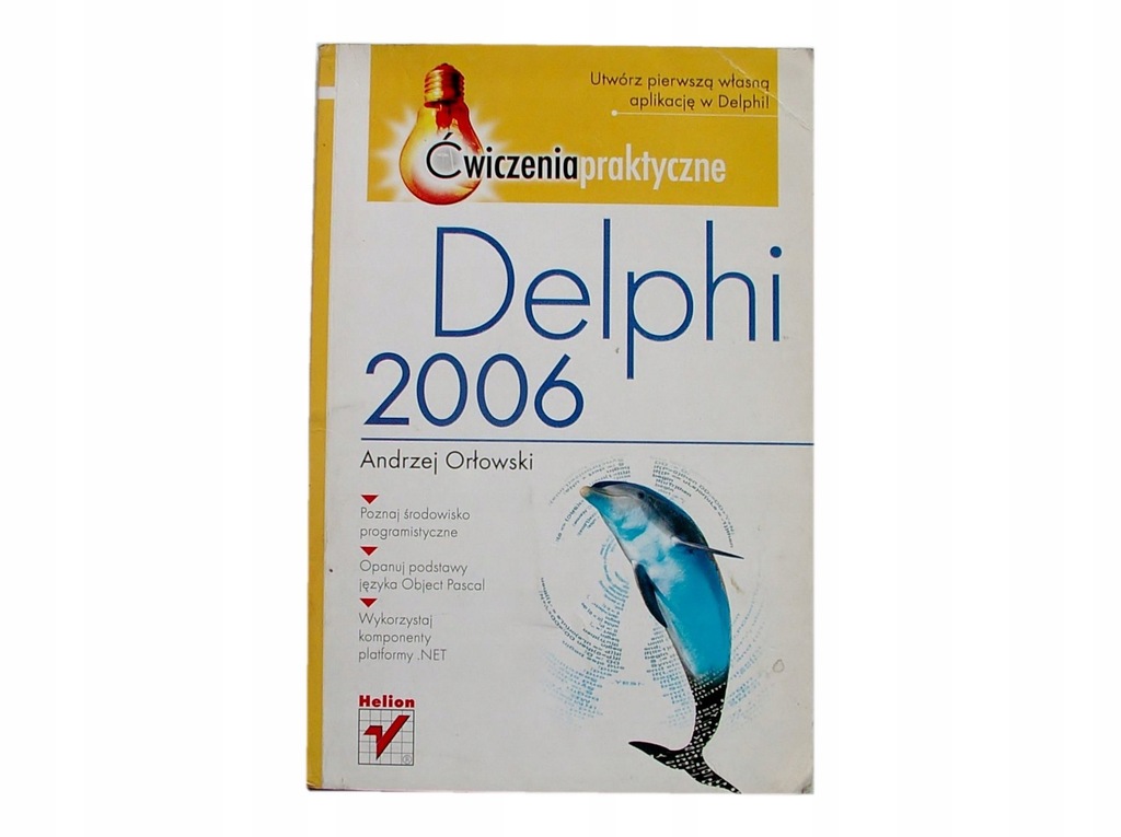 DELPHI 2006 Ćwiczenia - Orłowski [7595A]