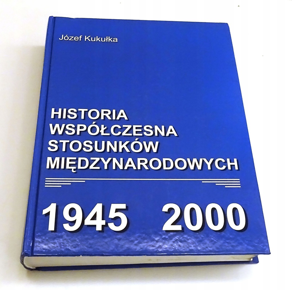 Historia współczesna stosunków międzynarodowych