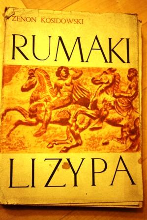 ZENON KOSIDOWSKI - RUMAKI LIZYPA