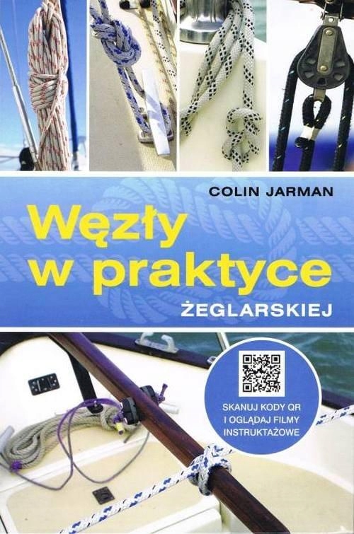 WĘZŁY W PRAKTYCE ŻEGLARSKIEJ, JARMAN COLIN