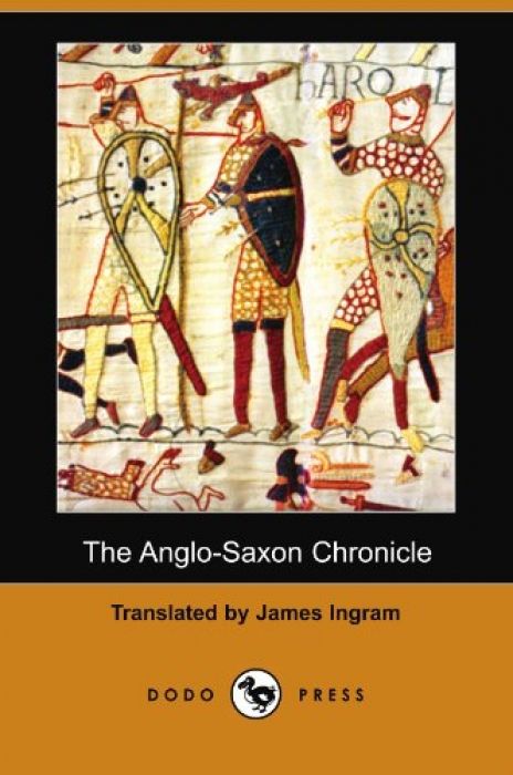 James Ingram The Anglo-Saxon Chronicle