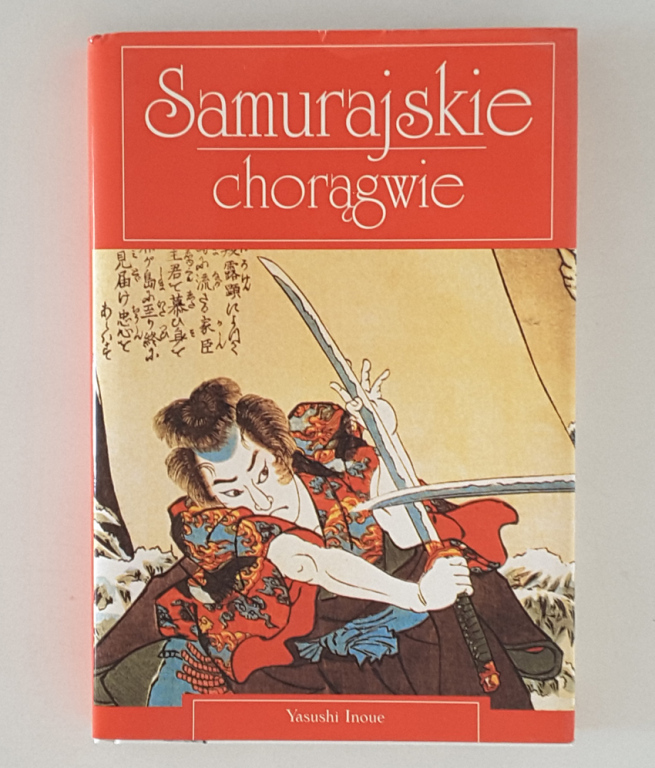 Yasushi Inoue - Samurajskie chorągwie