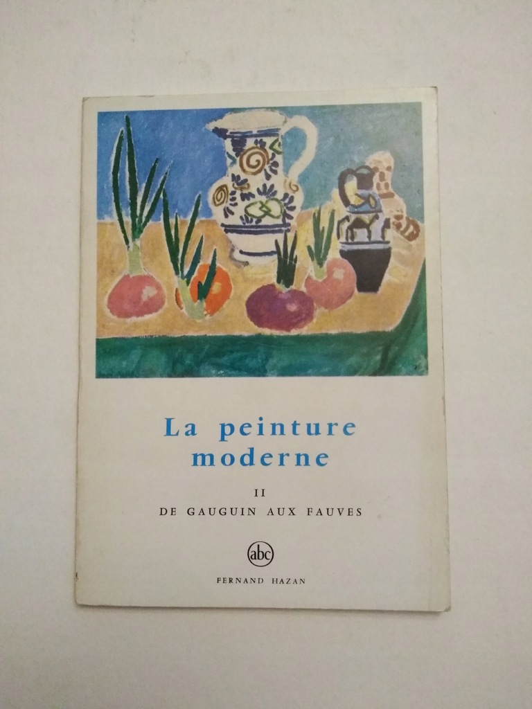 LA PEINTURE MODERNE II