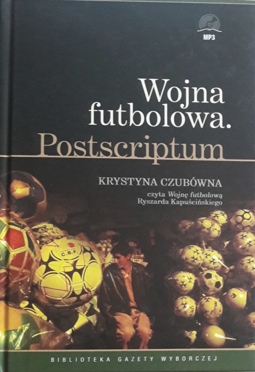 KRYSTYNA CZUBÓWNA AUTOGRAF, WOJNA FOTBOLOWA-audio