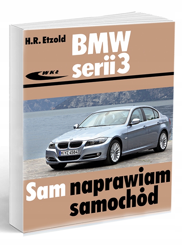 BMW serii 3 E90 E91 20052012 SAM NAPRAWIAM 7791261034