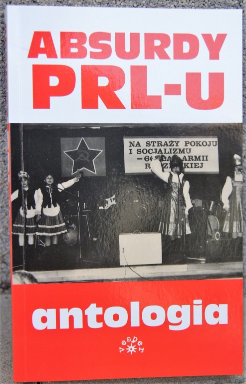 Absurdy PRL-u Antologia - Rychlewski