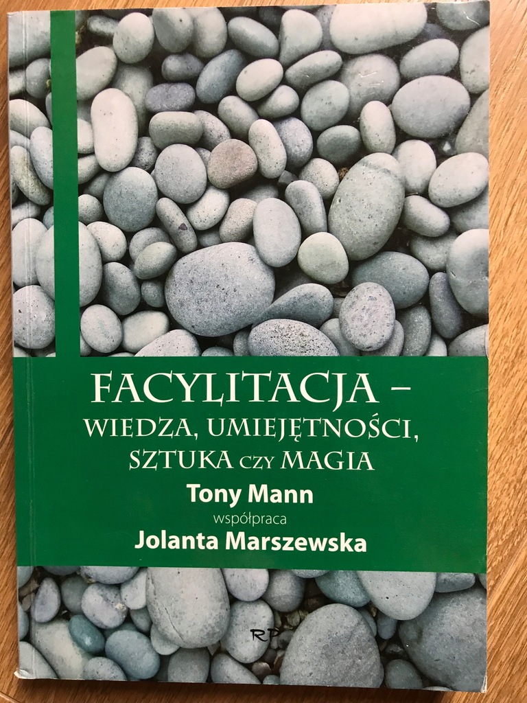 Facylitacja Wiedza Umiejetnosci Sztuka Czy Magia 7895171750 Oficjalne Archiwum Allegro