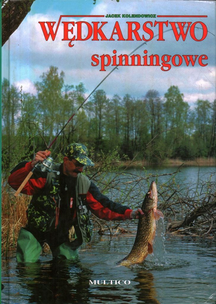 WĘDKARSTWO SPINNINGOWE - JACEK KOLENDOWICZ
