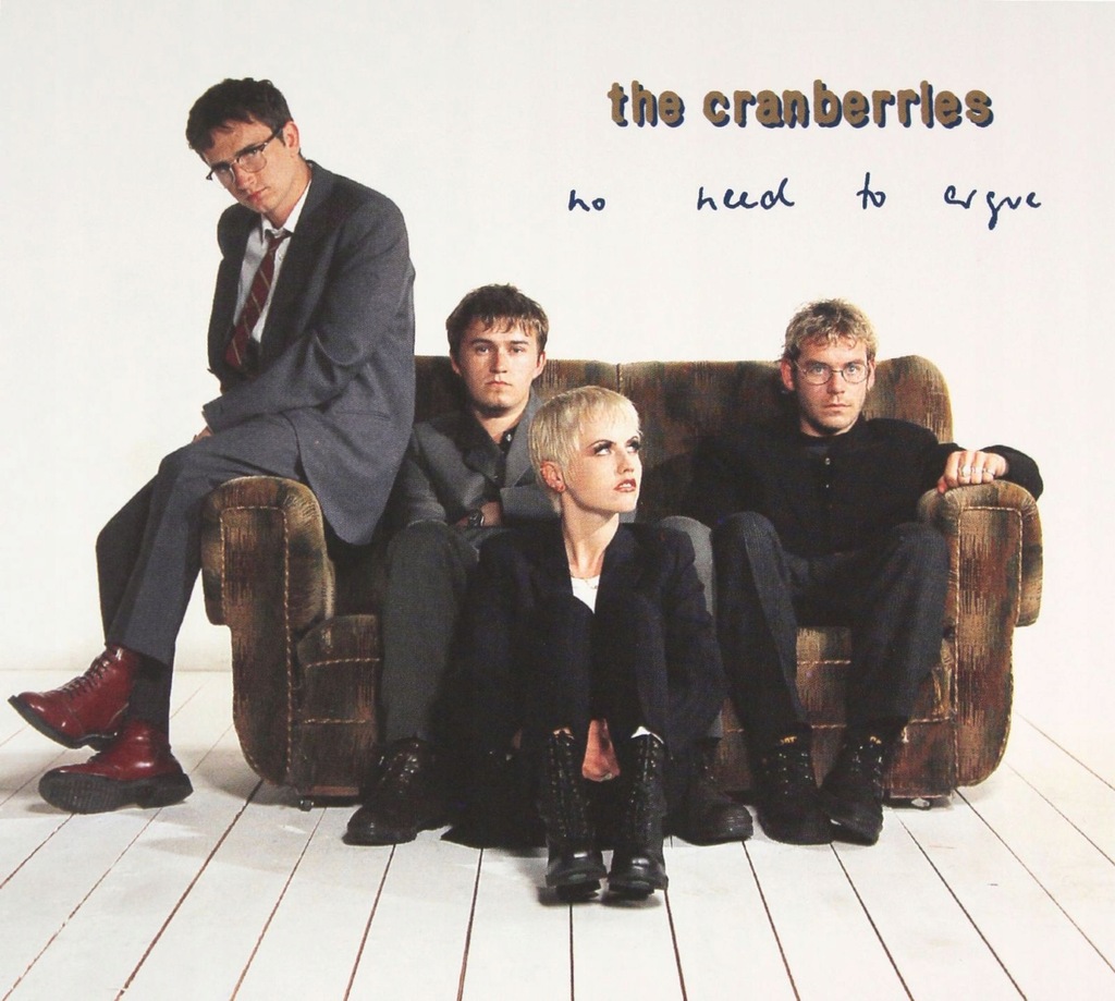 THE CRANBERRIES: NO NEED TO ARGUE (EXPANDED EDITIO