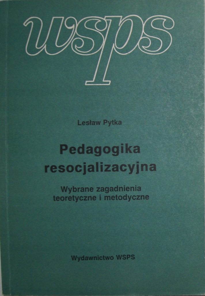 Lesław Pytka Pedagogika resocjalizacyjna