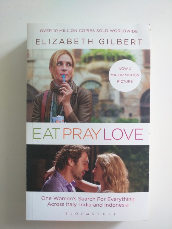Eat, Pray, Love - E. Gilbert [English version]
