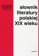 Słownik literatury polskiej XIX wieku