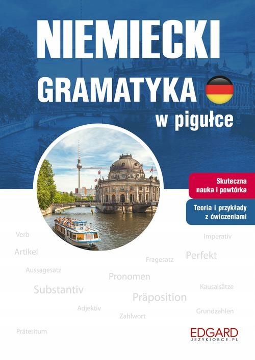 NIEMIECKI GRAMATYKA W PIGUŁCE