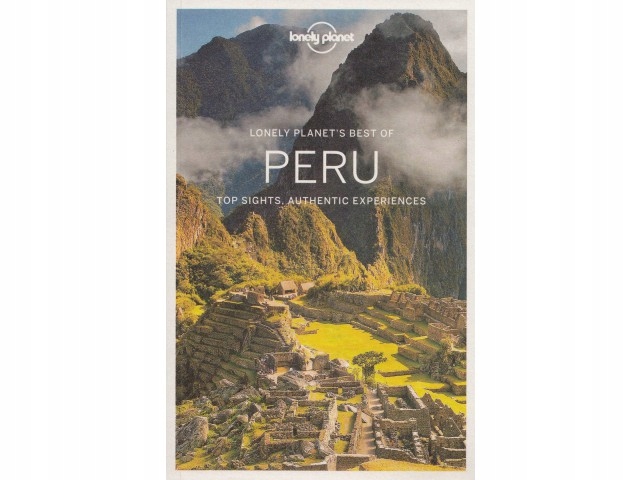 Peru przewodnik Lonely Planet wydanie 2016