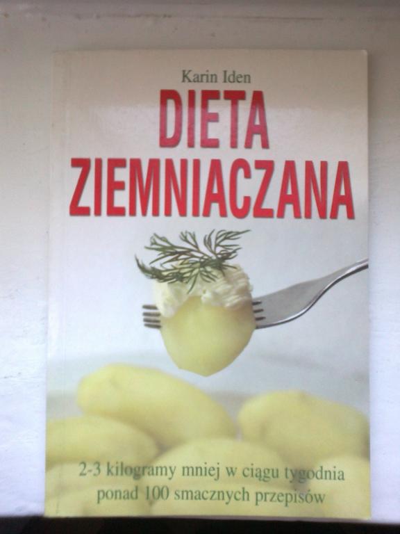 Dieta ziemniaczana - Karin Iden