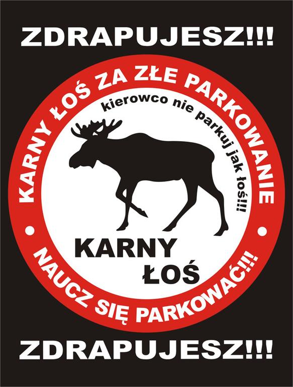 Naklejka "Karny Łoś" - Nie parkuj jak łoś - NOWA