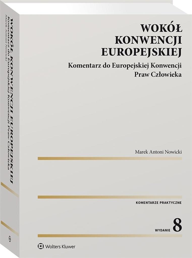 WOKÓŁ KONWENCJI EUROPEJSKIEJ, MAREK NOWICKI