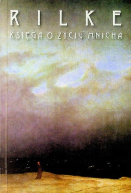 Rilke - Księga o życiu mnicha