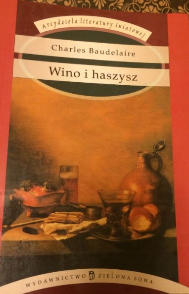 Charles Baudelaire - Wino i haszysz