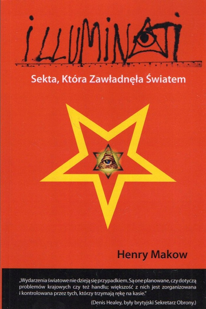 Makow, Illuminati Sekta która zawładnęła masoneria