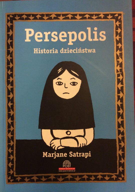 Marjane Satrapi "Persepolis. Historia dzieciństwa"