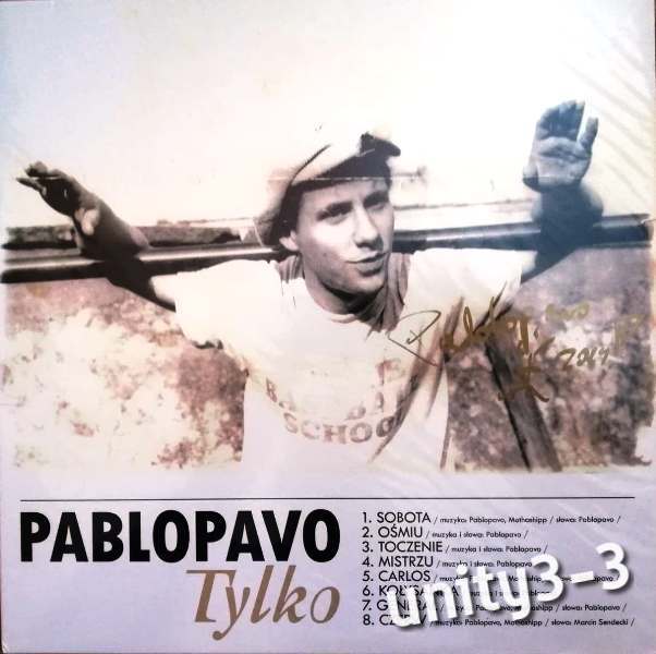 Pablopavo "Tylko"  winyl nr 101/250 z autografem