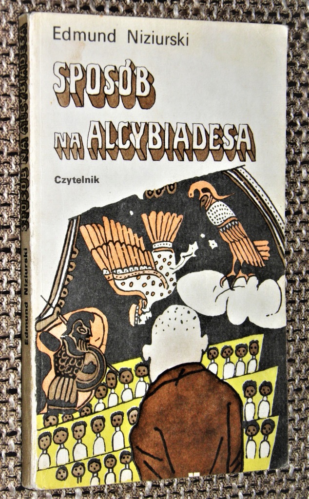 Sposob Na Na Alcybiadesa Niziurski 1974 1 Wlascic 8331986592 Oficjalne Archiwum Allegro