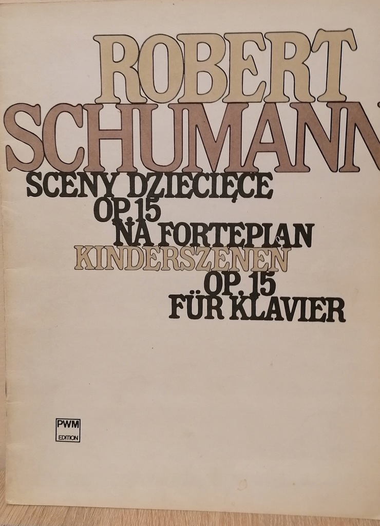 R. Schumann - sceny dziecięce na fortepian