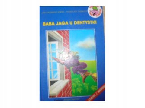 baba Jaga u Dentysty - J. K. Siwek