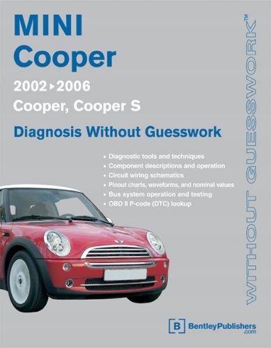 Mini Cooper Diagnosis Without Guesswork: 2002-2006